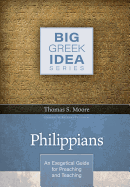 Philippians: An Exegetical Guide for Preaching and Teaching