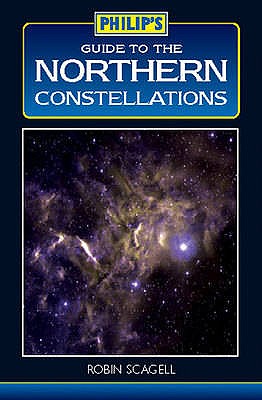 Philip's Guide to the Northern Constellations - Philip's Maps
