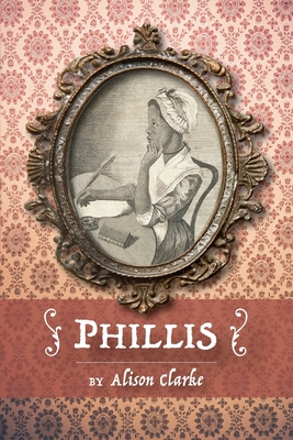Phillis - Clarke, Alison