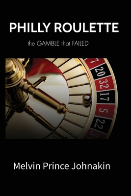 Philly Roulette - Johnakin, Melvin