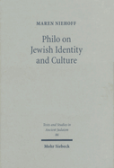 Philo on Jewish Identity and Culture