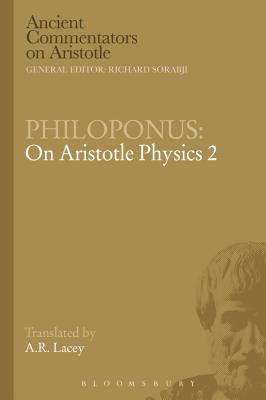 Philoponus: On Aristotle Physics 2 - Lacey, A.R.