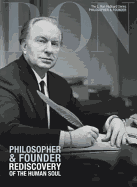 Philosopher & Founder: Rediscovery of the Human Soul