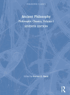 Philosophic Classics: Ancient Philosophy, Volume I