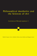 Philosophical Aesthetics and the Sciences of Art
