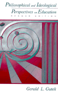 Philosophical and Ideological Perspectives on Education