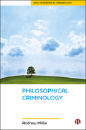 Philosophical Criminology