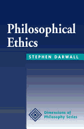 Philosophical Ethics: An Historical and Contemporary Introduction