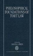 Philosophical Foundations of Tort Law