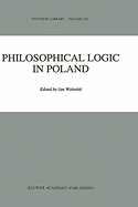 Philosophical Logic in Poland