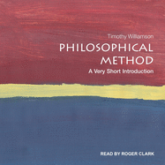 Philosophical Method: A Very Short Introduction