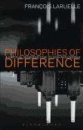 Philosophies of Difference: A Critical Introduction to Non-Philosophy