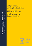 Philosophische Anthropologie in Der Antike