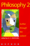 Philosophy 2: Further Through the Subject