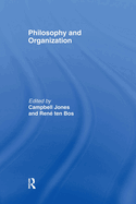 Philosophy and Organization