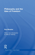 Philosophy and the Idea of Freedom