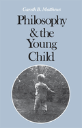 Philosophy and the Young Child