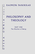 Philosophy and Theology: The Rhythm of Being