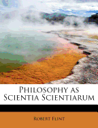 Philosophy as Scientia Scientiarum