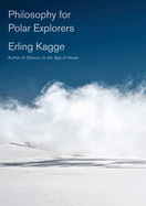 Philosophy for Polar Explorers