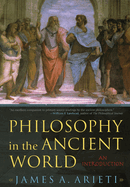 Philosophy in the Ancient World: An Introduction
