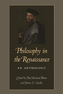 Philosophy in the Renaissance: An Anthology