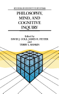 Philosophy, Mind, and Cognitive Inquiry: Resources for Understanding Mental Processes