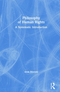 Philosophy of Human Rights: A Systematic Introduction
