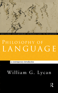 Philosophy of Language: A Contemporary Introduction