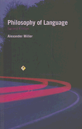 Philosophy of Language, Second Edition