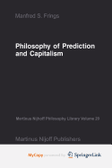 Philosophy of Prediction and Capitalism