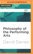 Philosophy of the Performing Arts