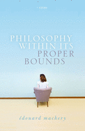 Philosophy Within its Proper Bounds