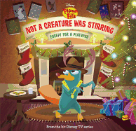 Phineas and Ferb Not a Creature Was Stirring, Except for a Platypus