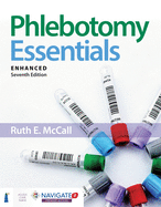 Phlebotomy Essentials, Enhanced Edition: .