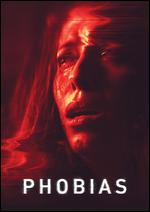 Phobias - Camilla Belle; Chris vonHoffmann; Jessica Varley; Joe Sill