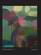 Phoebe Unwin: Field
