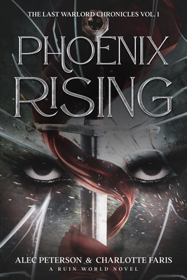 Phoenix Rising - Peterson, Alec, and Faris, Charlotte