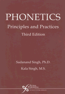 Phonetics: Principles and Practices