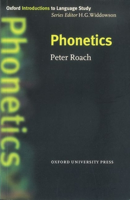 Phonetics - Roach, Peter, and Widdowson, H G