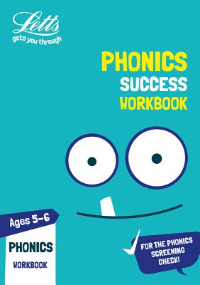 Phonics Ages 5-6 Practice Workbook - Letts Ks1