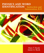 Phonics and Word Identification: Instruction and Intervention K-8