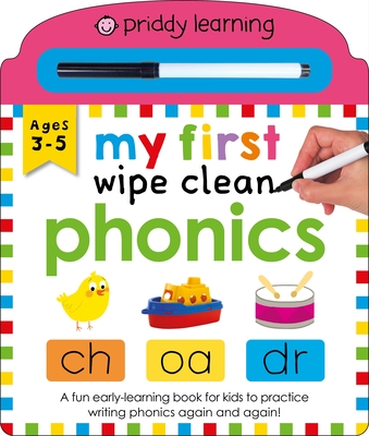 Phonics (My First Wipe Clean) - Priddy, Roger, and Priddy Books