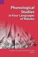Phonological Studies in Four Languages of Maluku