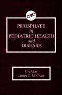 Phosphate in Paediatric Health and Disease