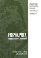 Phospholipase A2: Role and Function in Inflammation