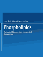 Phospholipids: Biochemical, Pharmaceutical, and Analytical Considerations