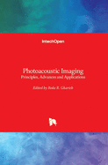 Photoacoustic Imaging: Principles, Advances and Applications