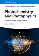Photochemistry and Photophysics: Concepts, Research, Applications