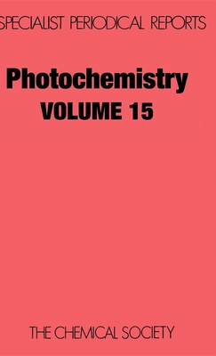 Photochemistry: Volume 15 - Bryce-Smith, D (Editor)
